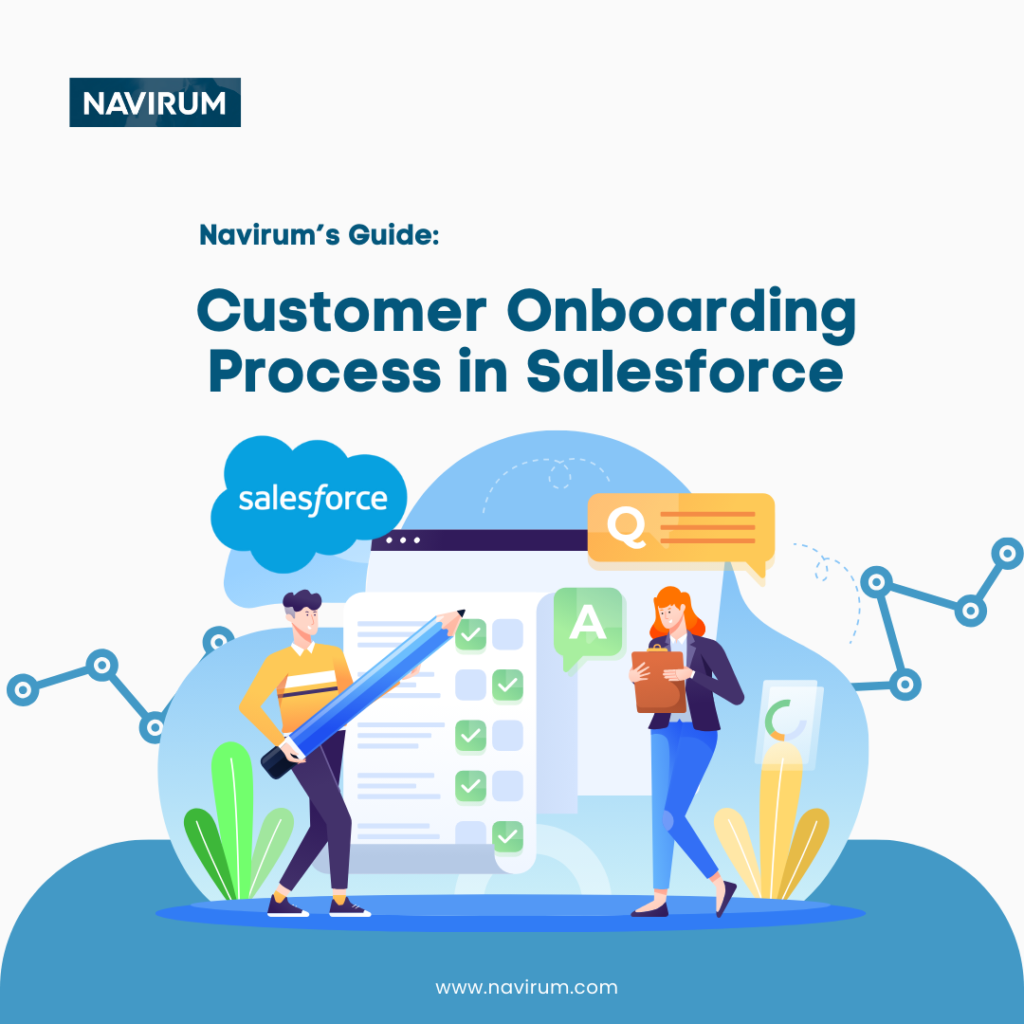 Customer Onboarding Process in Salesforce -Navirum Guide
