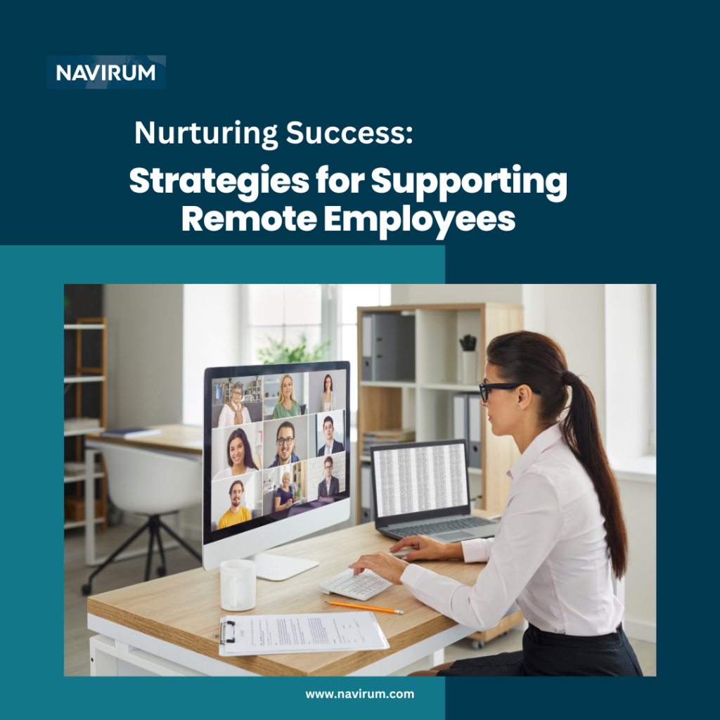 strategies for supporting remote employees - navirum