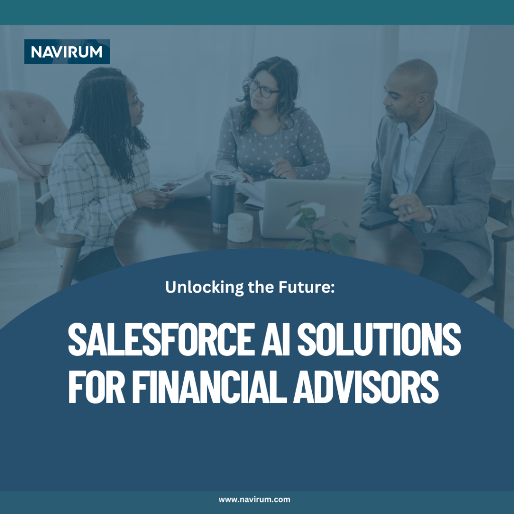 Salesforce AI solutions for financial advisors - Navirum