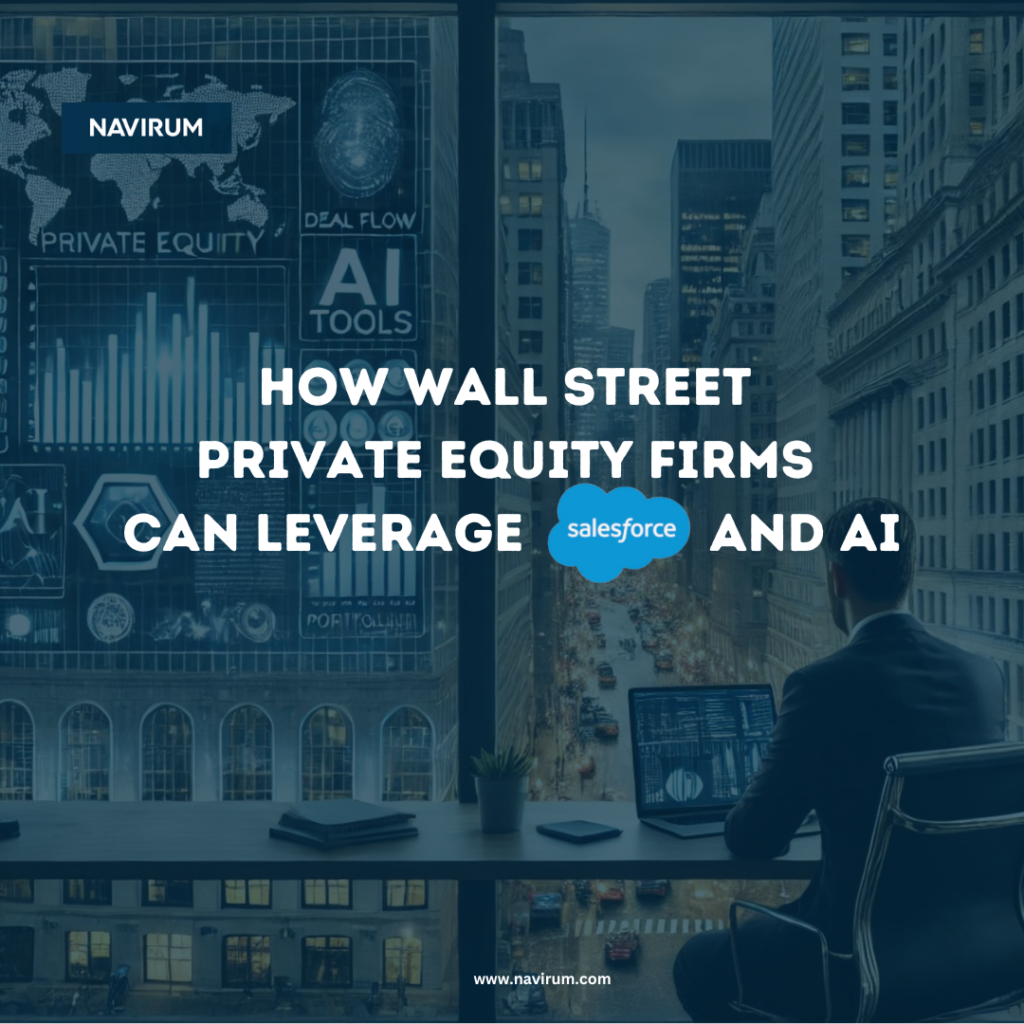 How Wall Street Private Equity Firms Can Leverage Salesforce and AI