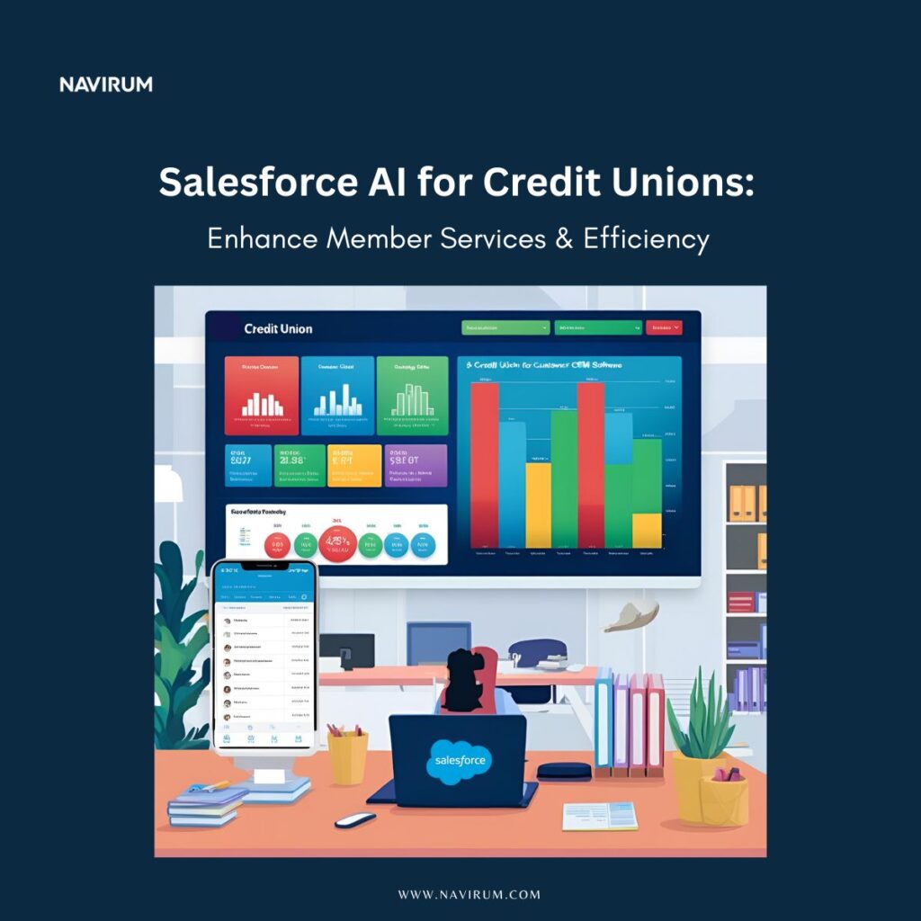 Salesforce AI in credit union technology: Enhance Member Services & Efficiency