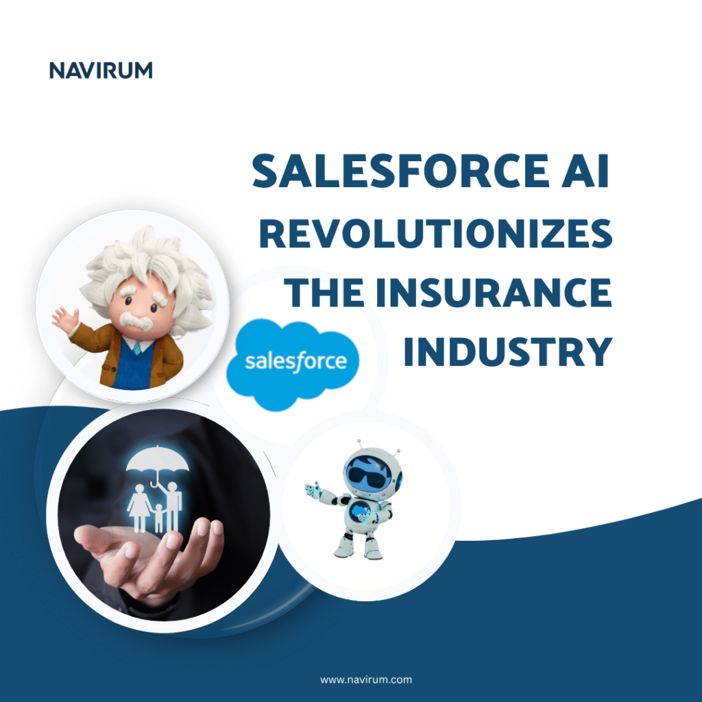 How Salesforce AI Revolutionizes the Insurance Industry