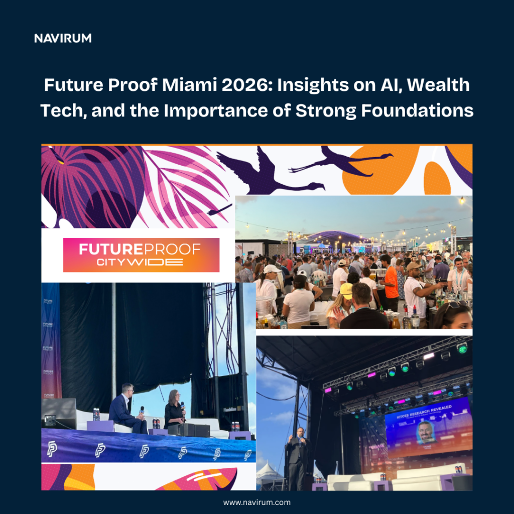 FutureProof Miami 2026: Insights on AI, Wealth Tech, and the Importance of Strong Foundations