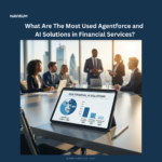 What Are The Most Used Agentforce and AI Solutions in Financial Services_Navirum