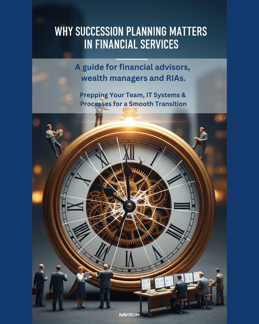 Why Succession Planning Matters in Financial Services - Navirum