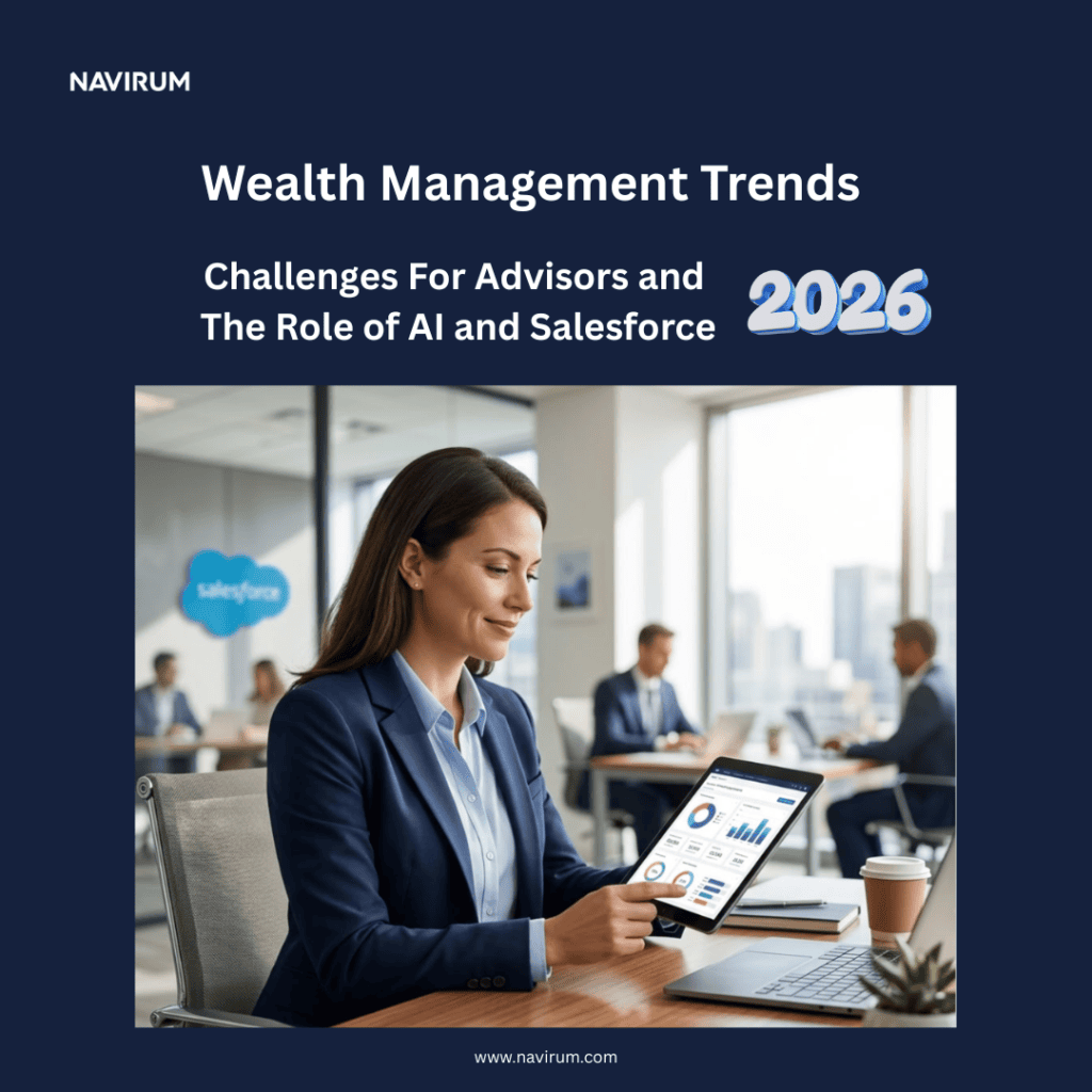 Wealth Management Trends 2026 - Challenges For Advisors and The Role of AI and Salesforce_Navirum